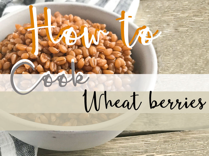 How to cook Wheat Berries