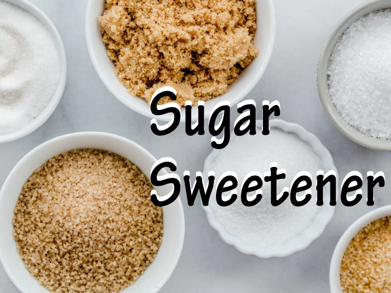 Sugar | Syrup | Sweentener